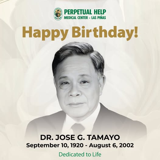 Happy Heavenly Birthday To Dr. Jose G. Tamayo